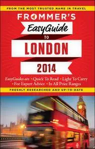 Frommer's EasyGuide to London 2014 (Easy Guides)