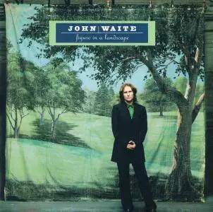 John Waite - Figure In A Landscape (2001)