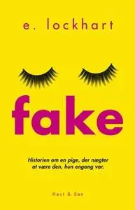 «Fake» by E. Lockhart