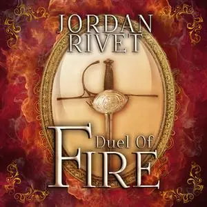 «Duel of Fire» by Jordan Rivet