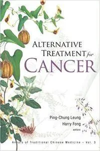 Alternative Treatment for Cancer (Repost)