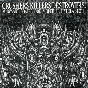 Various Artists - Crushers Killers Destroyers! (2002)