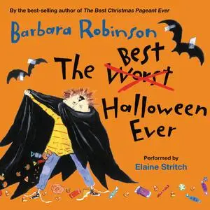 «The Best Halloween Ever» by Barbara Robinson