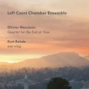 Olivier Messiaen- Quartet for the End of Time; Kurt Rohd - one wing (2021) [Official Digital Download 24/96]