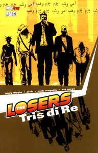 The Losers - Volume 3 - Tris Di Re