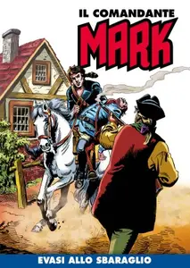 Il Comandante Mark 153 - Evasi allo sbaraglio (RCS 2023-05-16)