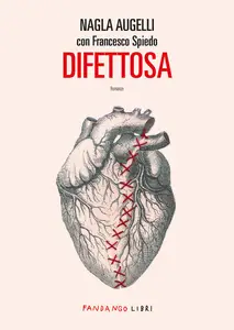 Difettosa - Nagla Augelli & Francesco Spiedo