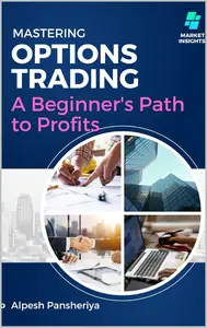 Mastering Options Trading: A Beginner's Path to Profits