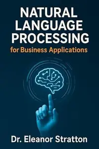 Natural Language Processing for Business Applications