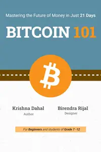 Bitcoin 101: Mastering the Future of Money in Just 21 Days