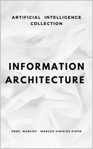 INFORMATION ARCHITECTURE