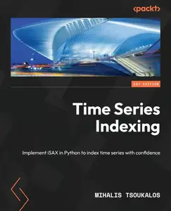 Time Series Indexing: Implement iSAX in Python to index time series with confidence [Repost]