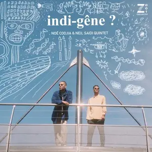 Noé Codjia & Neil Saidi Quintet - Indi-Gêne (2025)