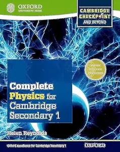 Complete Physics for Cambridge Secondary 1 Student Book: For Cambridge Checkpoint and beyond