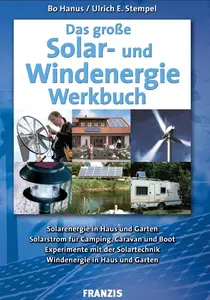 Das große Solar- und Windenergie-Werkbuch