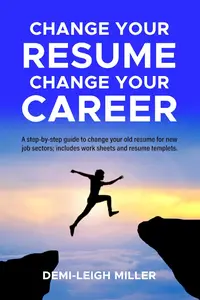 Change Your Resume, Change Your Career