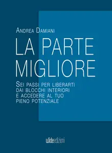 La parte migliore - Andrea Damiani