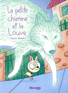 La Petite Chienne Et La Louve