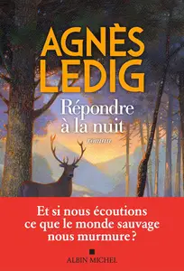 Répondre à la nuit - Agnès Ledig