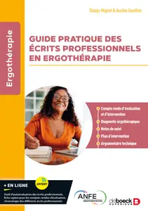 Guide pratique des écrits professionnels en ergothérapie - Gladys Mignet, Aurélie Gauthier