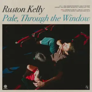 Ruston Kelly - Pale, Through the Window (2025) [Official Digital Download 24/48]