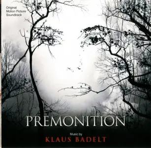 Klaus Badelt - Premonition (Original Motion Picture Soundtrack) (2007)