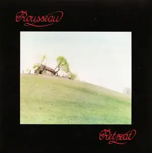 Rousseau - Retreat (1983) [Reissue 2009]