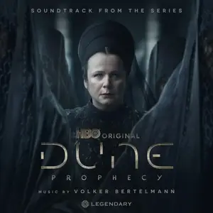 Volker Bertelmann - Dune: Prophecy Soundtrack (2024)