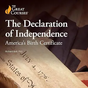 The Declaration of Independence: America’s Birth Certificate [Audiobook]