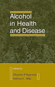 Alcohol in Health and Disease