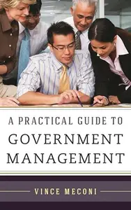 A Practical Guide to Government Management