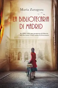 María Zaragoza - La bibliotecaria di Madrid