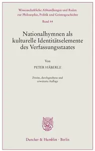 Nationalhymnen als kulturelle Identitätselemente des Verfassungsstaates