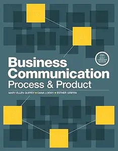 Business Communication: Process and Product, Brief Edition: Brief
