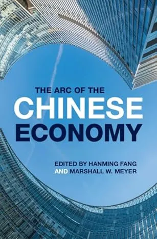 The Arc of the Chinese Economy