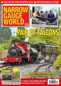 Narrow Gauge World - Issue 185 - July 2024
