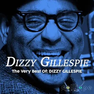 Dizzy Gillespie - The Very Best of Dizzy Gillespie (2026) [Official Digital Download]