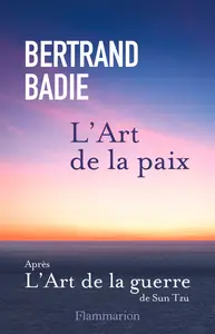 L'Art de la paix - Bertrand Badie