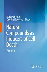 Natural compounds as inducers of cell death: volume 1