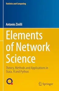 Elements of Network Science: Theory, Methods and Applications in Stata, R and Python