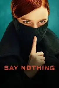 Say Nothing S01E01