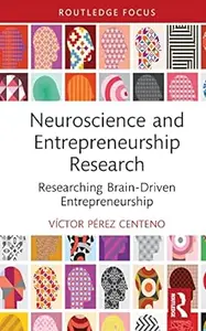 Neuroscience and Entrepreneurship Research