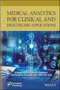 Medical Analytics for Clinical and Healthcare Applications