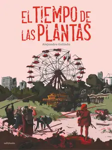 El tiempo de las plantas, de Alejandro Galindo