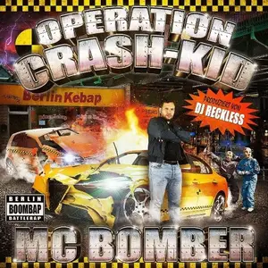 DJ Reckless & MC Bomber - Operation Crash-Kid (2022)