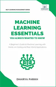 Machine Learning Essentials You Always Wanted to Know