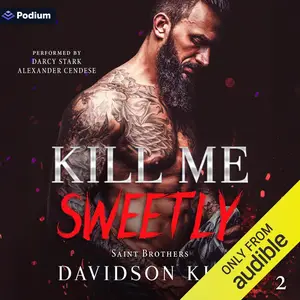Kill Me Sweetly: Saint Brothers