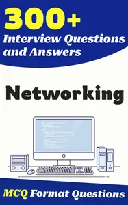 300+ Networking Interview Questions and Answers: From Freshers to Experienced Professionals