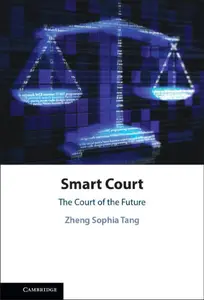 Smart Court: The Court of the Future