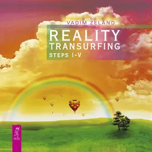 Reality Transurfing. Steps I-V